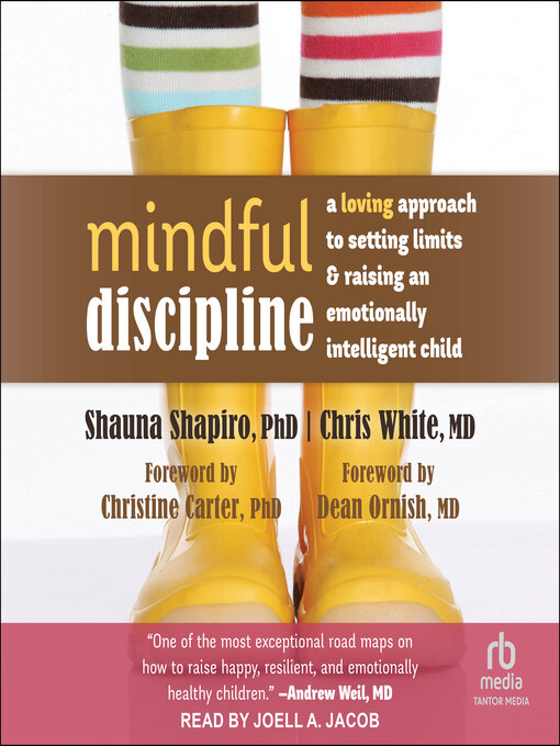 Title details for Mindful Discipline by Shauna L. Shapiro, PhD - Available